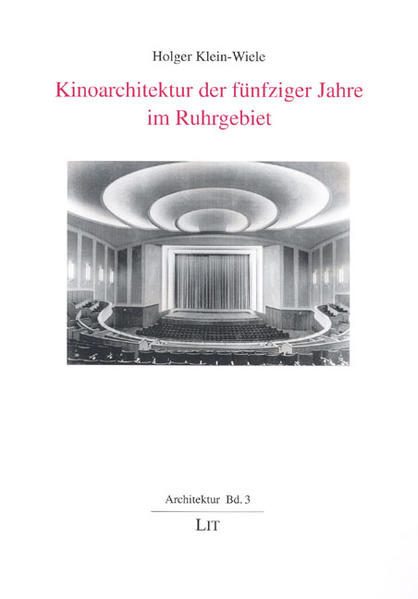 Kinoarchitektur der fünfziger Jahre im Ruhrgebiet