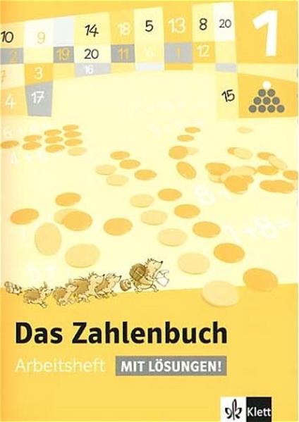Das Zahlenbuch / Arbeitsheft mit Lösungen 1. Schuljahr