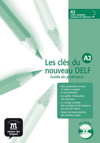 Les clés du nouveau DELF / Niveau A2. Livre de l'élève 2