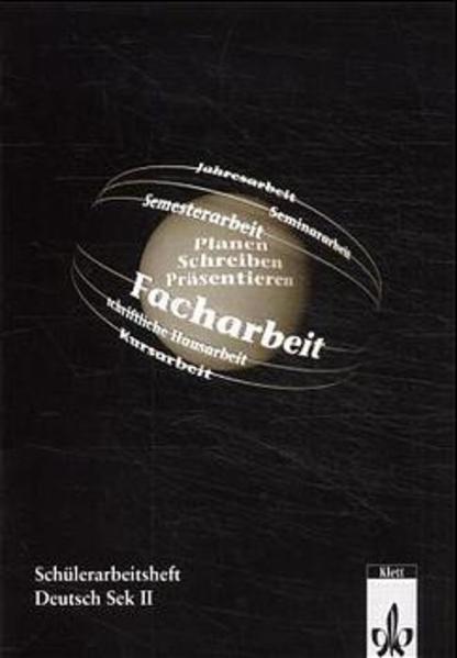 Planen. Schreiben. Präsentieren. Facharbeit