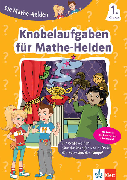 Klett Die Mathe-Helden: Knobelaufgaben für Mathe-Helden 1. Klasse