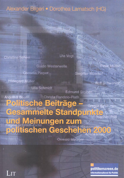 Politische Beiträge - Gesammelte Standpunkte und Meinungen zum politischen Geschehen