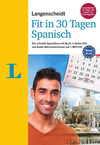 Langenscheidt Fit in 30 Tagen - Spanisch - Sprachkurs für Anfänger und Wiedereinsteiger