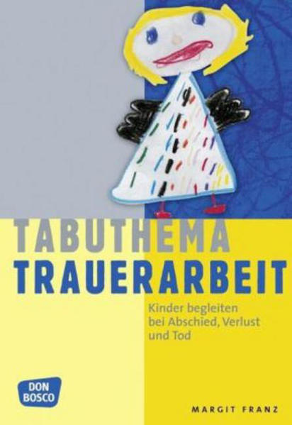 Tabuthema Trauerarbeit - Neuausgabe ab März 2021 erhältlich