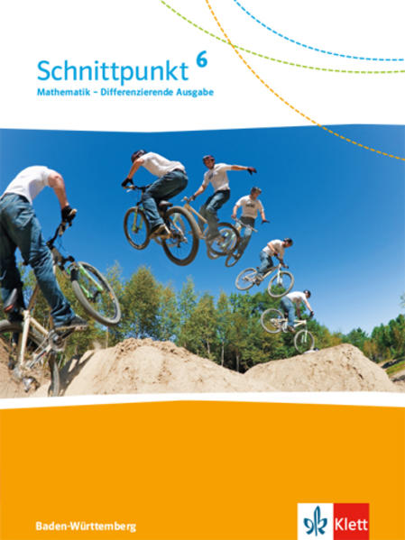 Schnittpunkt Mathematik 6. Differenzierende Ausgabe Baden-Württemberg