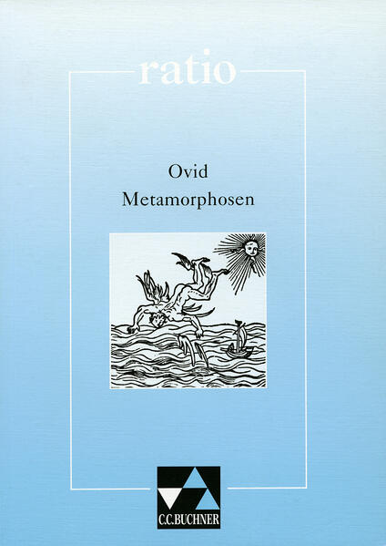 ratio / Ovid, Metamorphosen und andere Dichtungen