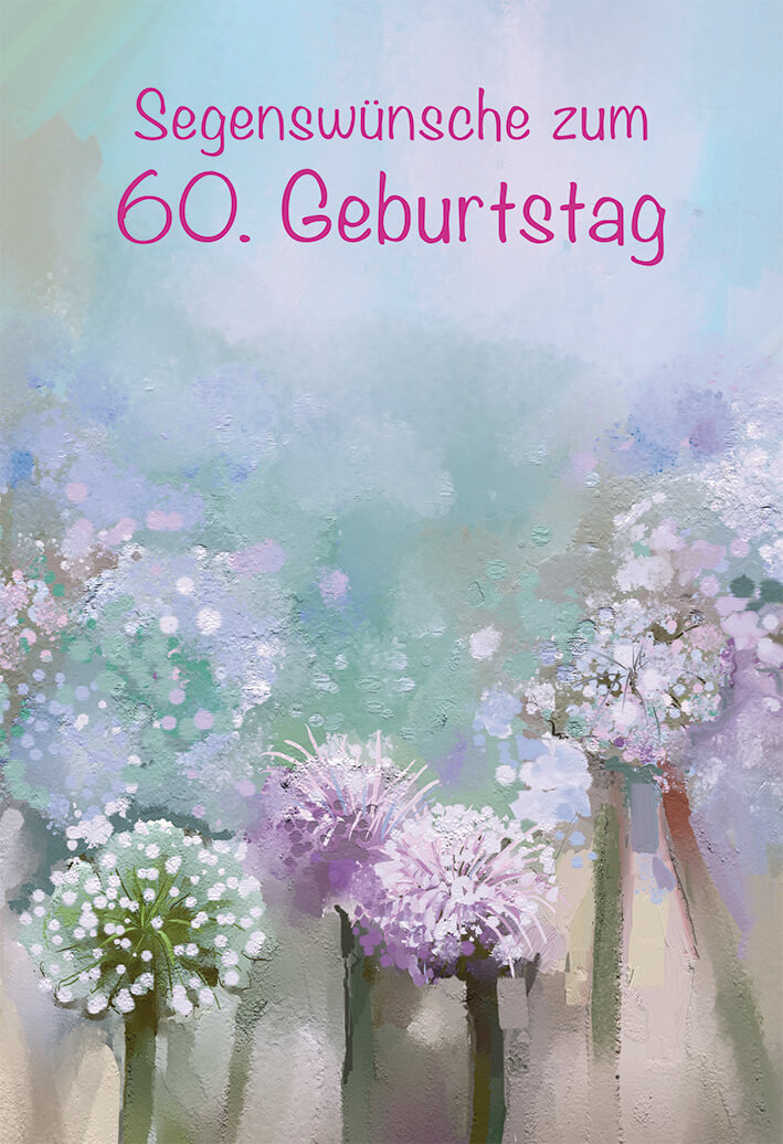 VPE 6 Segenswünsche zum 60. Geburtstag (Zahlen-Geburtstag)