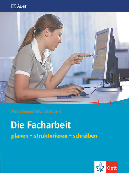 Die Facharbeit. planen - strukturieren - schreiben