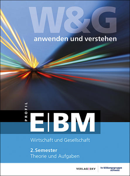 W&G - anwenden und verstehen / , E-Profil/ BM, 2. Semester, Bundle ohne Lösungen