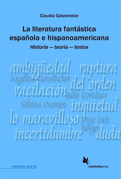 La literatura fantástica española e hispanoamericana