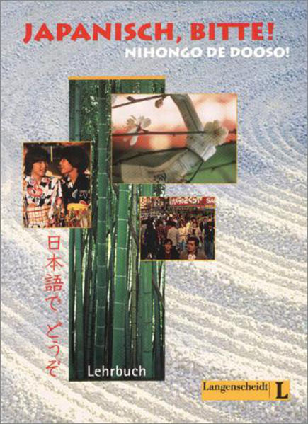 Japanisch, bitte! Nihongo de dooso, Band 1