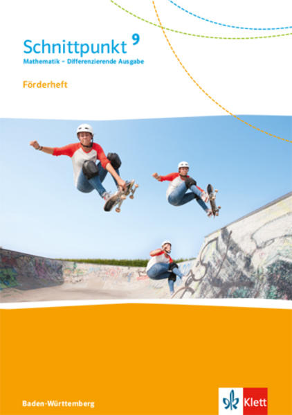 Schnittpunkt Mathematik 9. Differenzierende Ausgabe Baden-Württemberg
