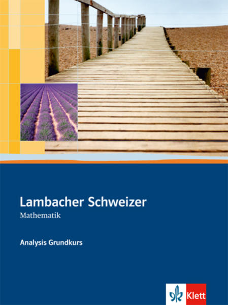 Lambacher Schweizer Mathematik Analysis Grundkurs