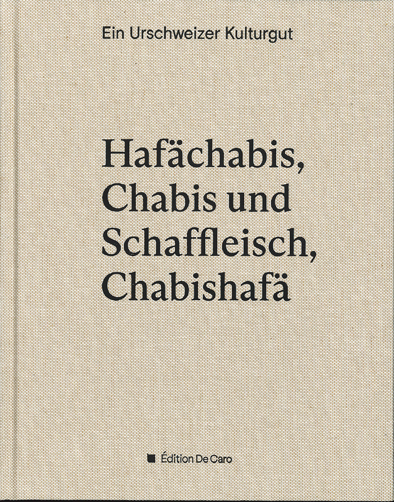 Hafächabis, Chabis und Schaffleisch, Chabishafä