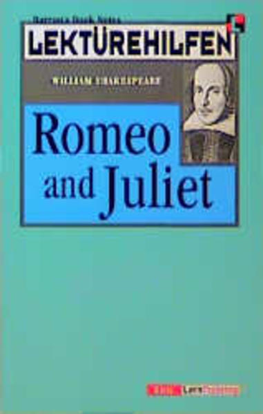 Lektürehilfen William Shakespeare "Romeo and Juliet"