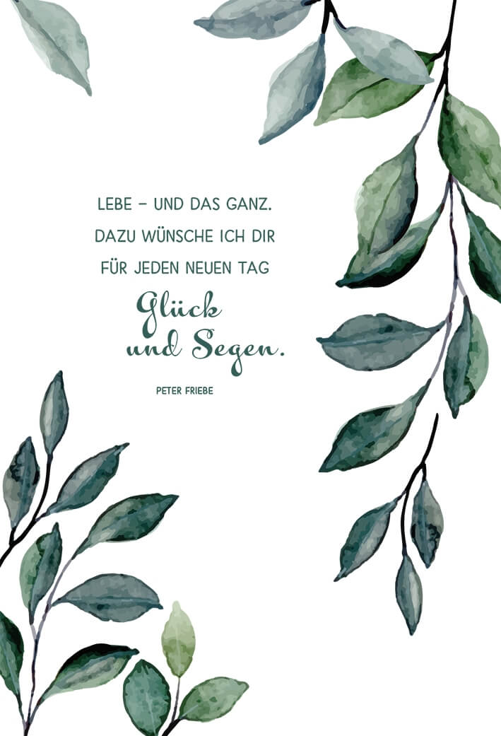 VPE 6 Geburtstag: Lebe - und das ganz. Dazu wünsche ich dir für jeden neuen Tag...